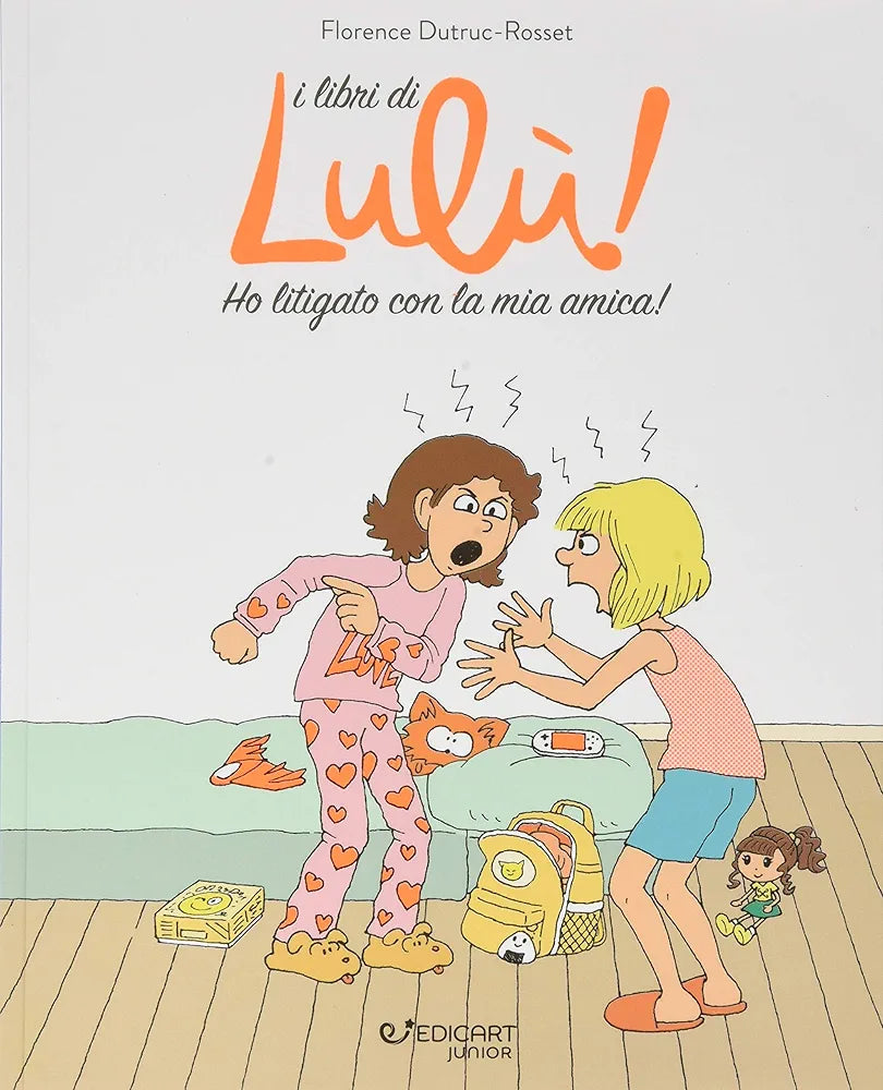 Ho litigato con la mia amica - I libri di Lulù!