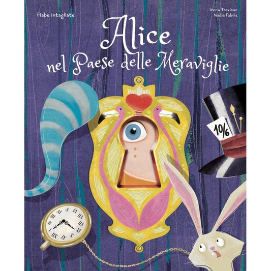 Alice nel paese delle meraviglie - libro illustrato e intagliato - Nani&S di Enza Tramontana
