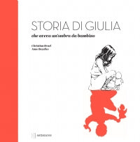 Storia di Giulia che aveva un'ombra da bambino