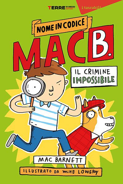 Nome in codice Mac B. - Il crimine impossibile