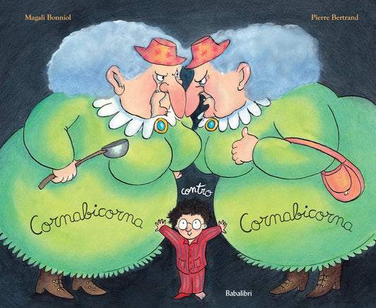 Cornabicorna contro Cornabicorna