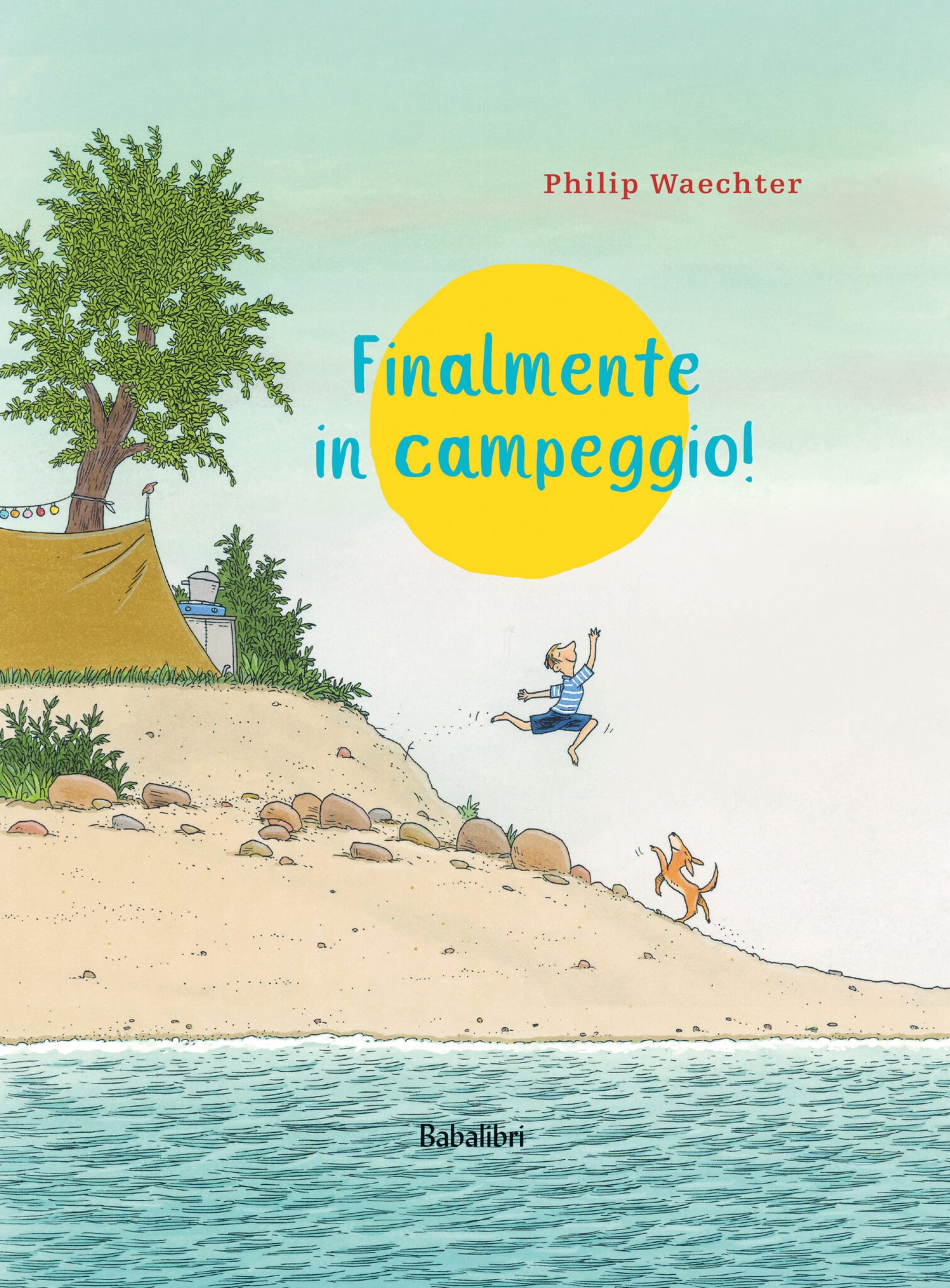 Finalmente in campeggio!