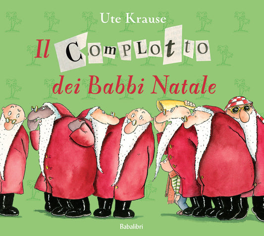 Il complotto dei Babbo Natale