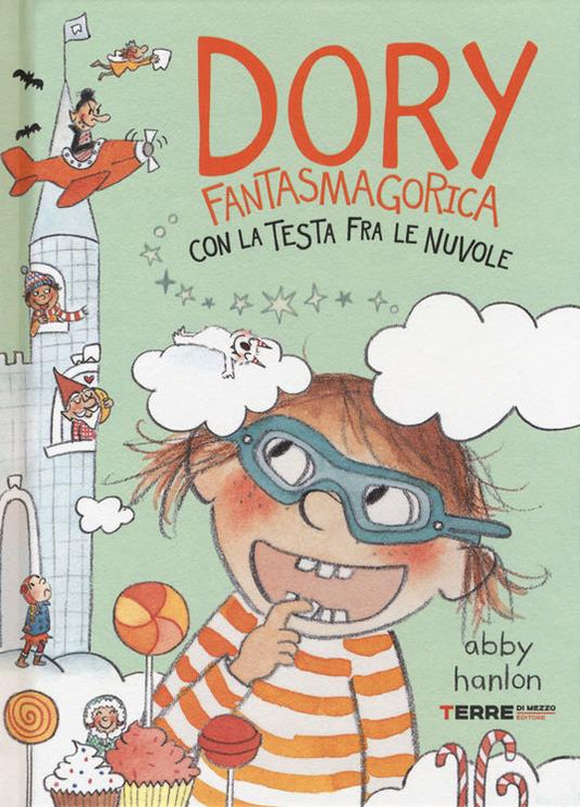 Dory Fantasmagorica. Con la testa fra le nuvole.