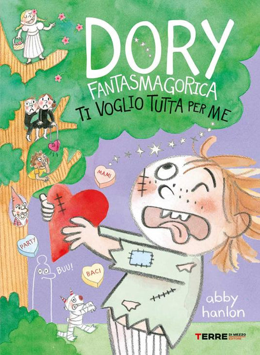 Dory Fantasmagorica. Ti voglio tutta per me.