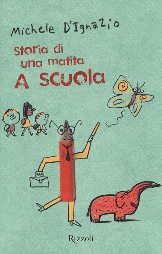 Storia di una matita. A scuola.