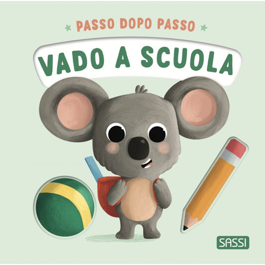Vado a scuola - Passo dopo passo