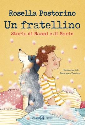 Un fratellino. Storia di Nanni e Mario.