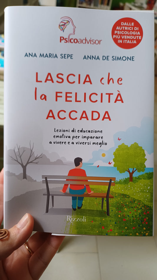 Lascia che la Felicità accada