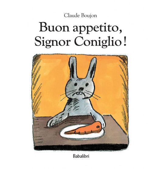 Buon appetito Signor Coniglio